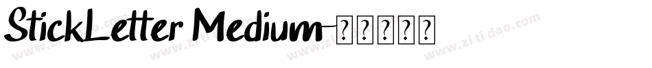 StickLetter Medium字体转换
